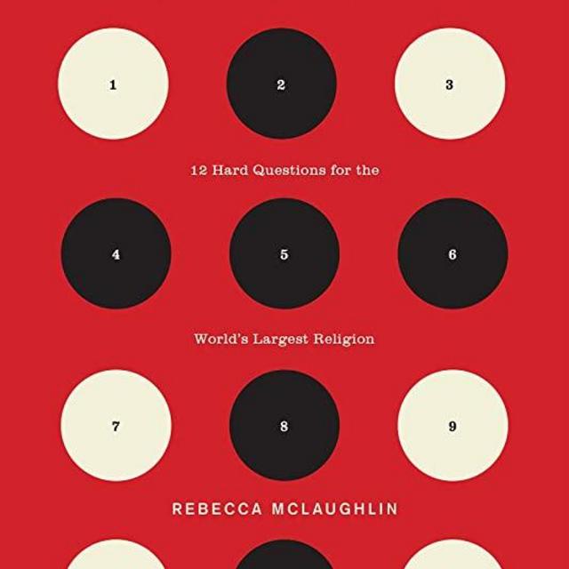 Confronting Christianity: 12 Hard Questions for the World's Largest Religion