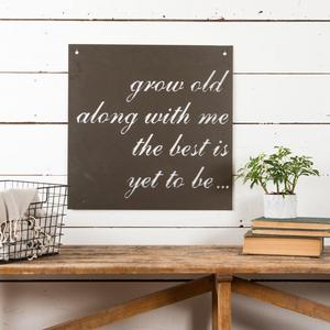 Grow Old Together Sign