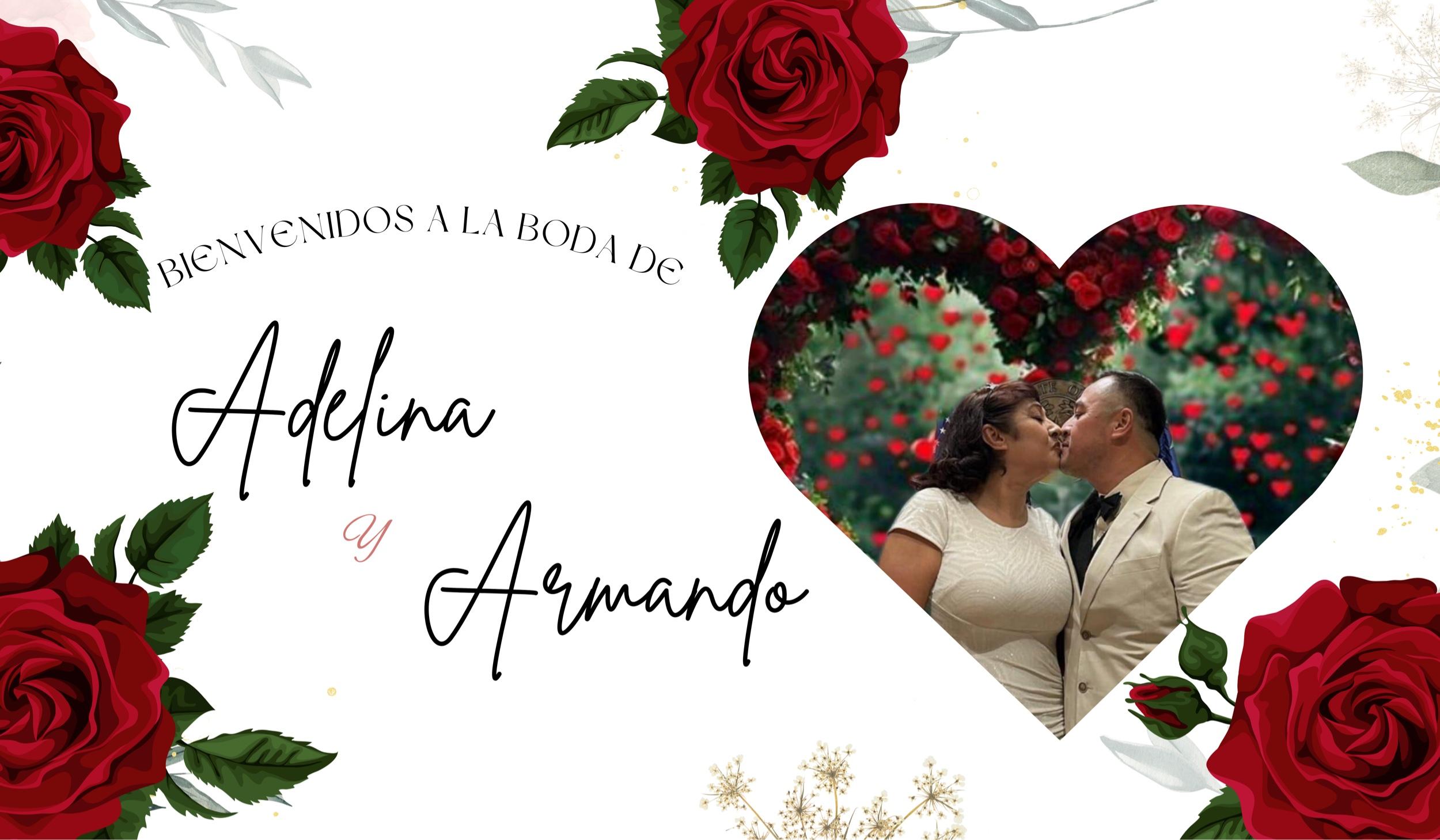 The Wedding Website of Adelina Sauceda and Armando Mondragón