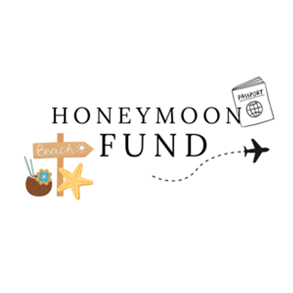 Honeymoon fund! Thank you in advance! xoxo k & p<3