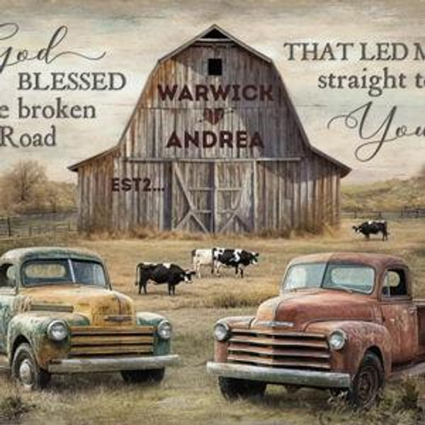 God Blessed The Broken Road – Rustic Personalized Farmhouse Canvas Gifts For Couple