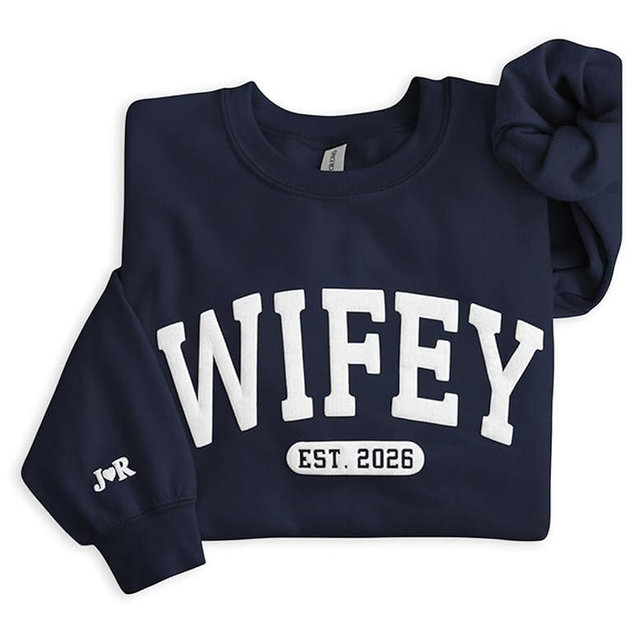 WEAR PHYSIQUE Embossed Custom Wifey Sweatshirt, Personalized Crewneck Engagement Gift for Bride, New Wife Sweater