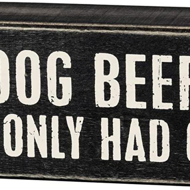 Primitives by Kathy 18027 Box Sign, 6" x 2.5", In Dog Beers
