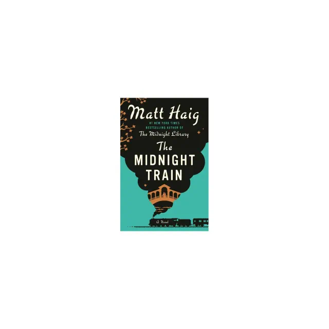 The Midnight Train - by Matt Haig