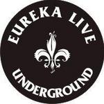 Eureka Live Underground
