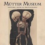 The Mütter Museum at The College of Physicians of Philadelphia