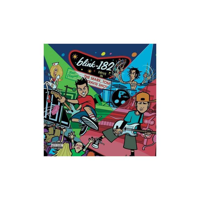 Blink-182 - Mark, Tom, And Travis Show (EXPLICIT LYRICS)(Vinyl)