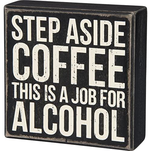 Primitives by Kathy Classic Box Sign, 5 x 5-Inches, Step Aside Coffee