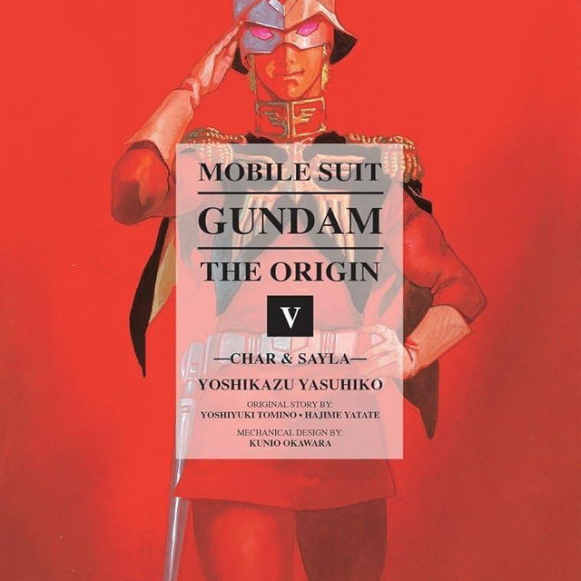 Mobile Suit Gundam: THE ORIGIN 5: Char & Sayla