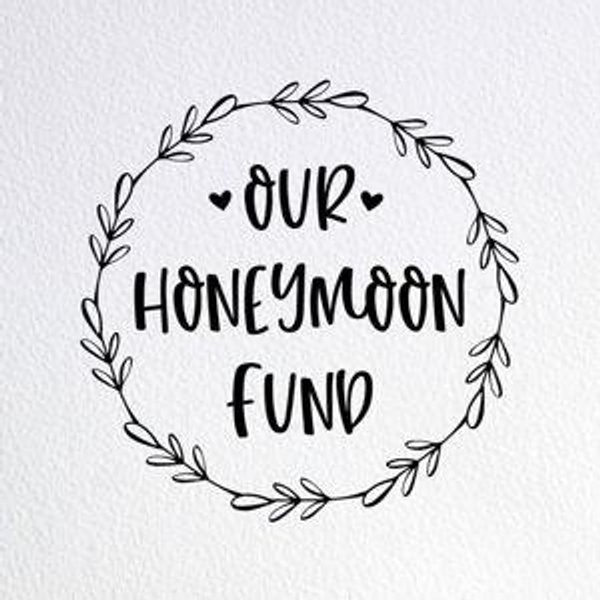 Honeymoon Fund