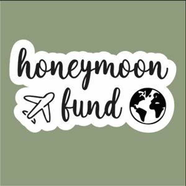 Honeymoon Fund