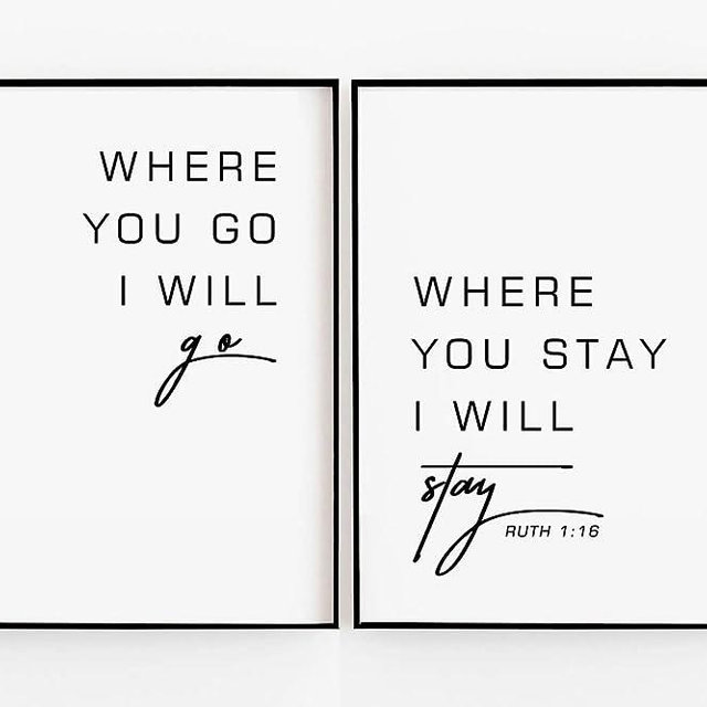 Where You Go I Will Go Where You Stay I Will Stay - Ruth 1:16 Christian Anniversary Wedding Gift - Marriage Bible Verse Scripture Wall Decor, Unframed (11x14Inches)