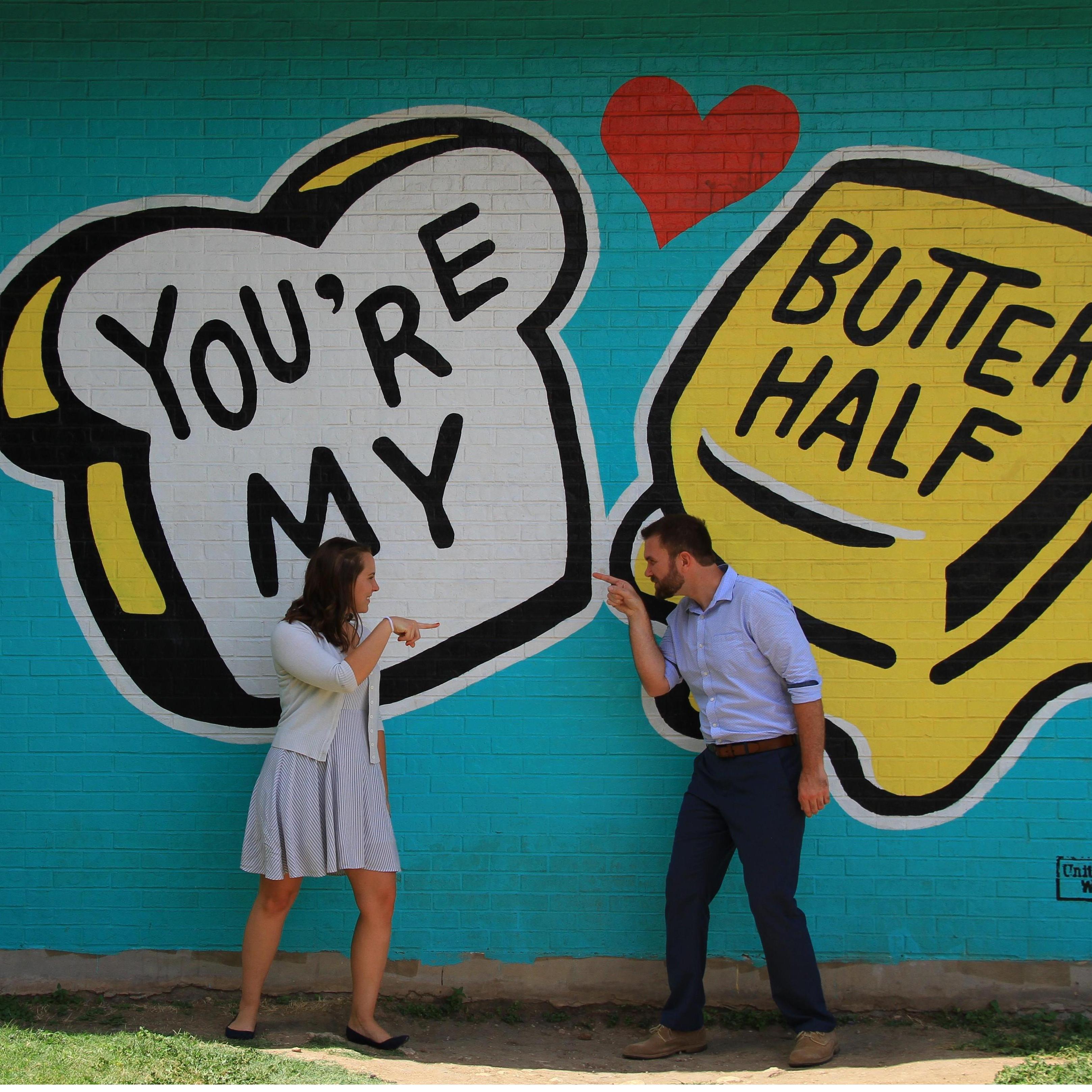 You're my butter half <3