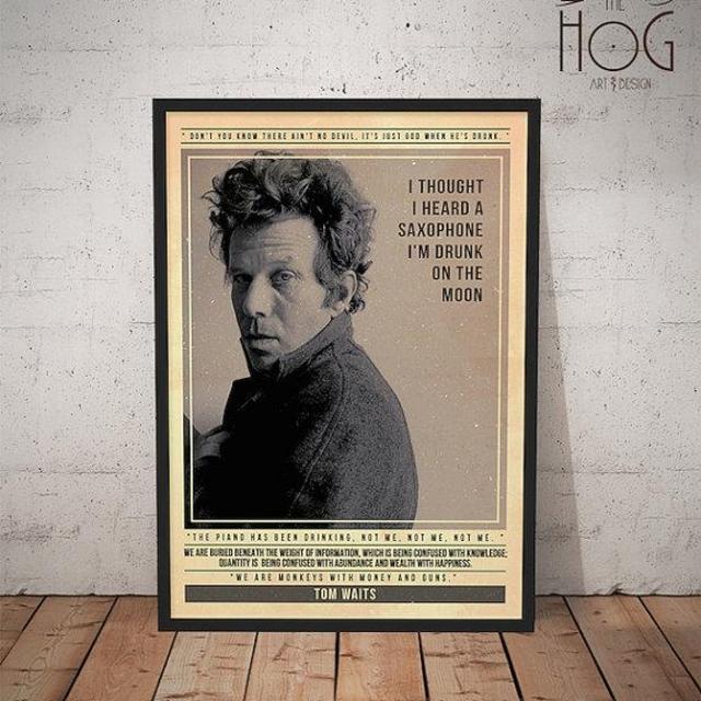 Tom Waits Poster - Quote Retro Music Poster - Music Print, Wall Art