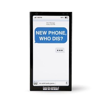 New Phone Who Dis? Game by What Do You Meme?