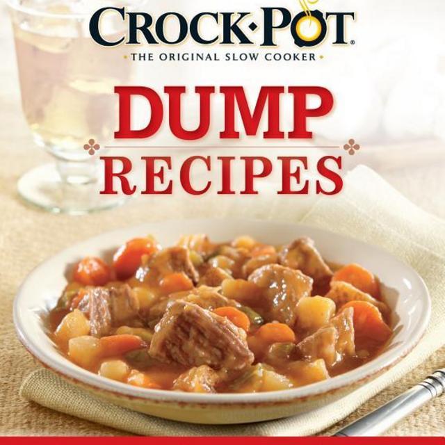 Crock Pot Dump Recipes (Paperback)