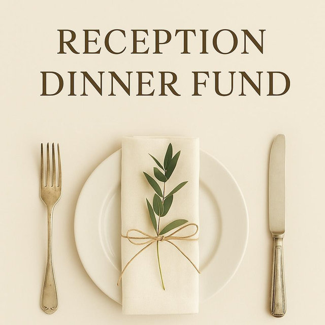 Reception Dinner Fund