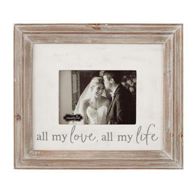 Mud Pie® All My Love All My Life Picture Frame