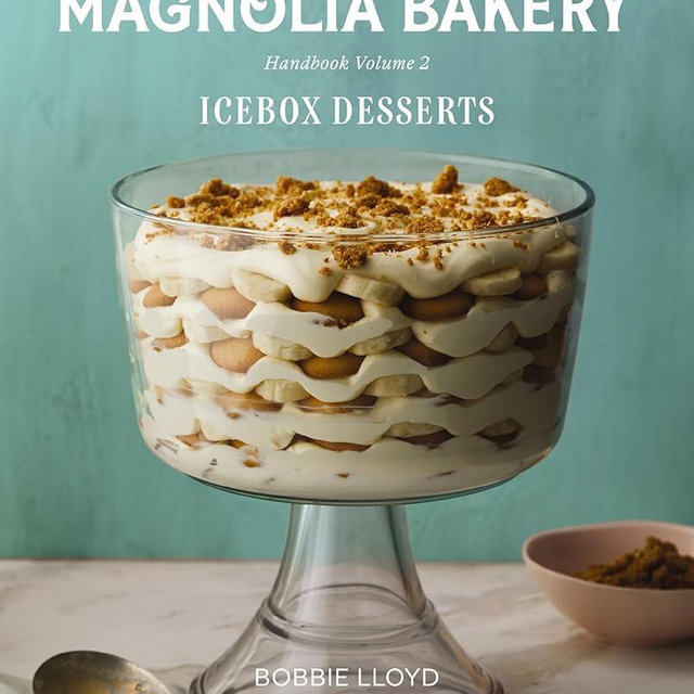 The Magnolia Bakery Handbook of Icebox Desserts: Classic and Creative Icebox Desserts with a Magnolia Bakery Twist, Share with Friends and Family