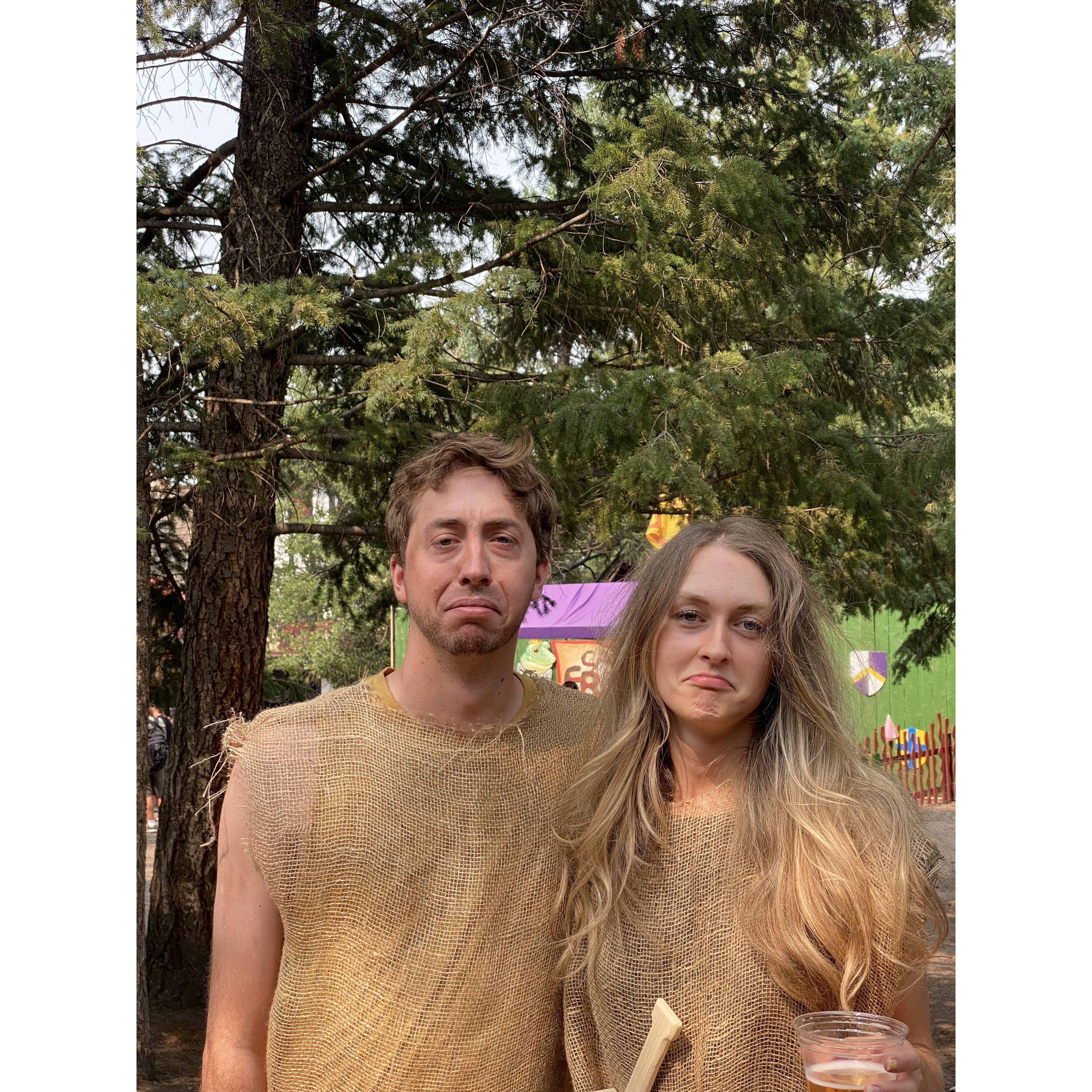 The first time we went to the renaissance festival - we made peasant costumes out of potato sacks. It took hours to make. Everyone thought we were supposed to be Shrek.