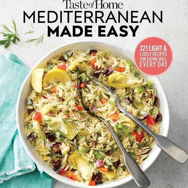 Taste of Home Mediterranean Made Easy: 321 light & lively recipes for eating well everyday
