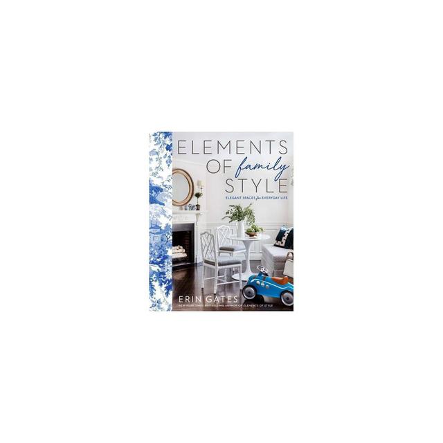 Elements of Family Style - by Erin Gates