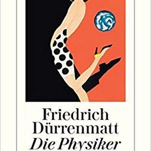 Die Physiker. Eine Komödie in zwei Akten                    Taschenbuch                                                                                                                                                        – 30. September 1998