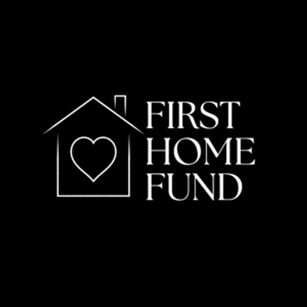 First Home Fund