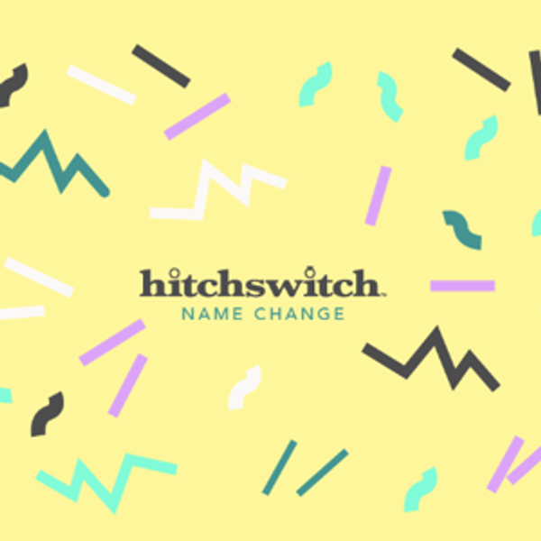 HitchSwitch Name Change Fund