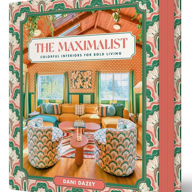 The Maximalist: Colorful Interiors for Bold Living