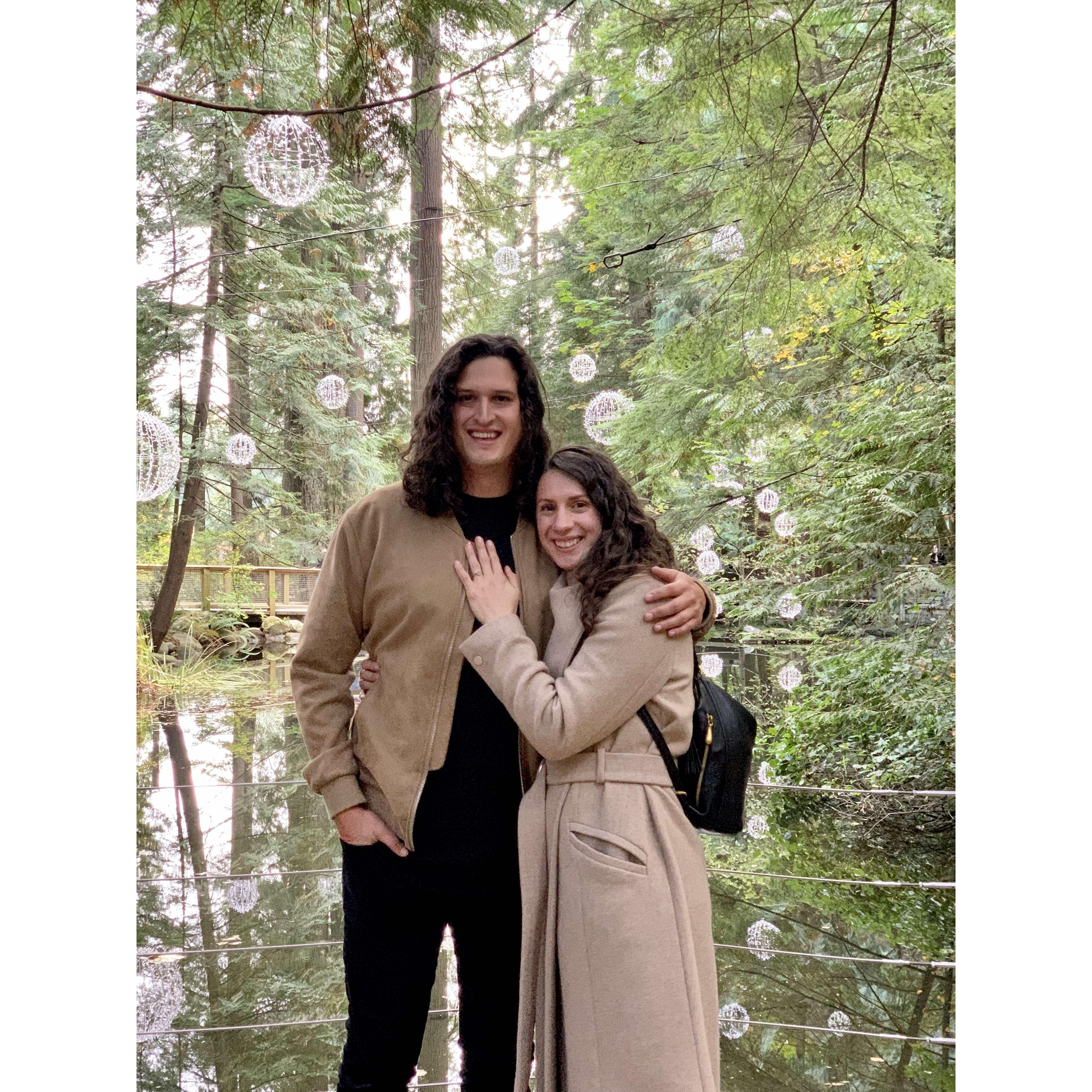 We got engaged at Capilano Suspension Bridge Park! 10.13.19