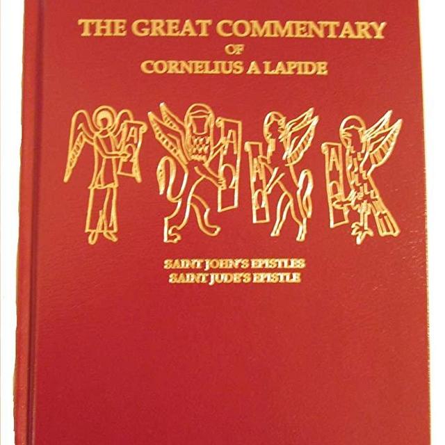 Cemmentary on the Catholic Epistles of Sts. John and Jude