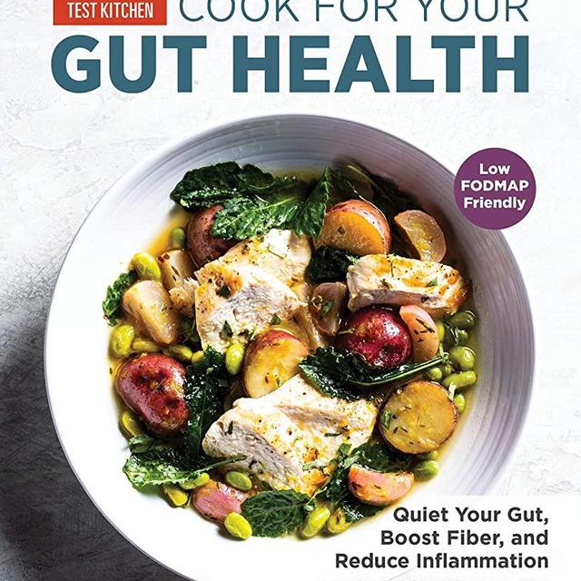 Cook for Your Gut Health: Quiet Your Gut, Boost Fiber, and Reduce Inflammation