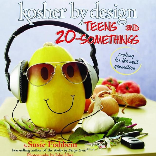 Kosher By Design: Teens and 20-Somethings: Cooking for the Next Generation