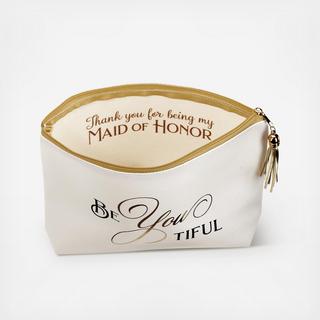 Be-You-Tiful Maid of Honor Cosmetic Bag