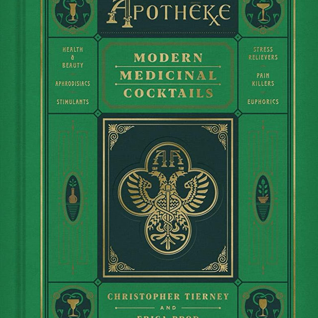Apotheke: Modern Medicinal Cocktails