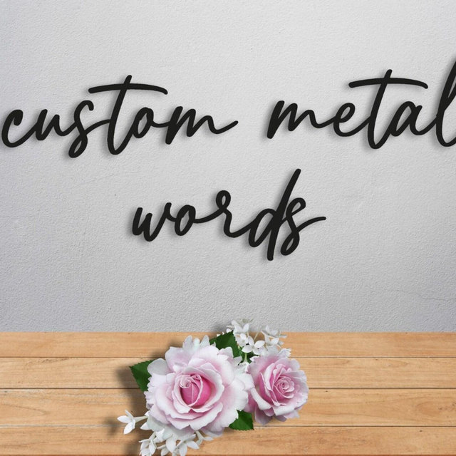 Custom Metal Word, Your Custom Text, Custom Name Script Metal Sign, Personalized Wall Decor, Housewarming Gift