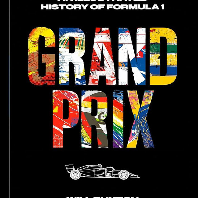 Grand Prix: An Illustrated History of Formula 1