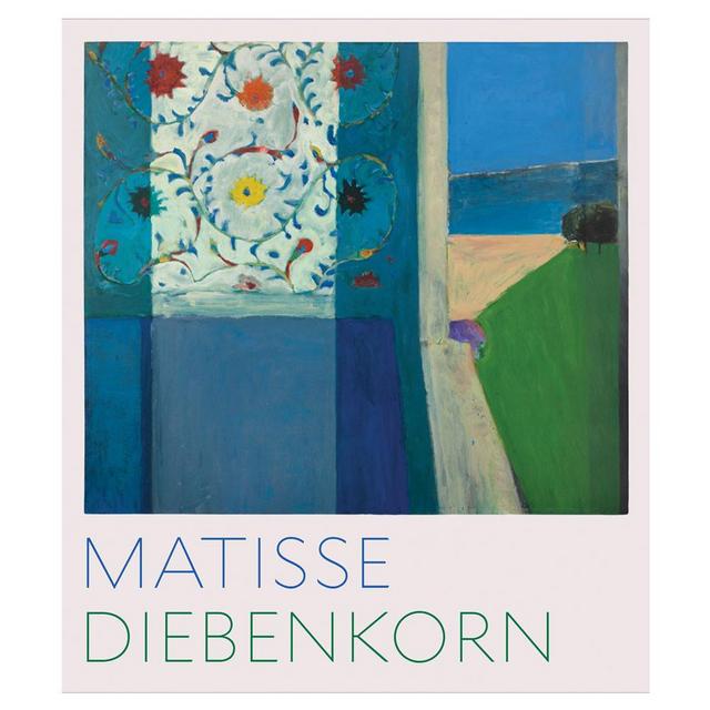 Matisse/Diebenkorn SFMoMA Exhibition Catalogue