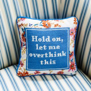 Overthink Needlepoint Pillow