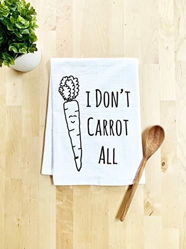 Funny Kitchen Towel, I Don't Carrot All, Flour Sack Dish Towel, Sweet Housewarming Gift, White