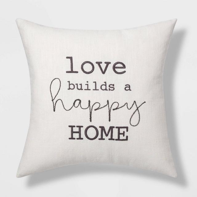 Square "Love Builds a Happy Home" Embroidered Pillow Cream/Gray - Threshold™
