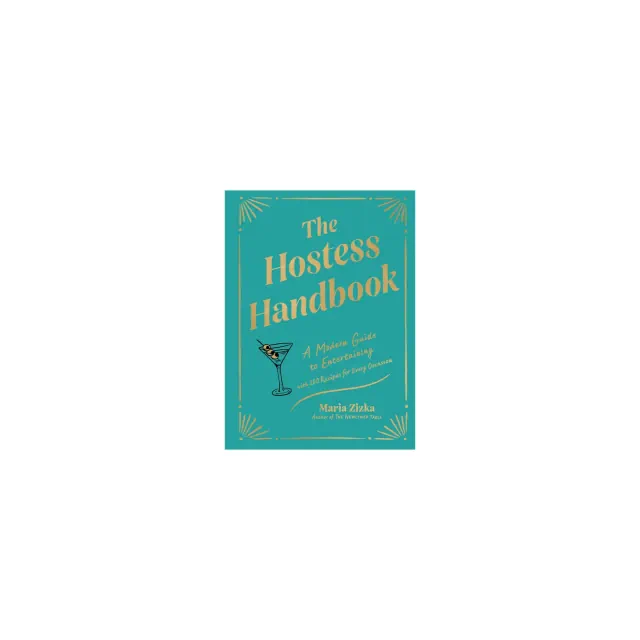 The Hostess Handbook - by Maria Zizka