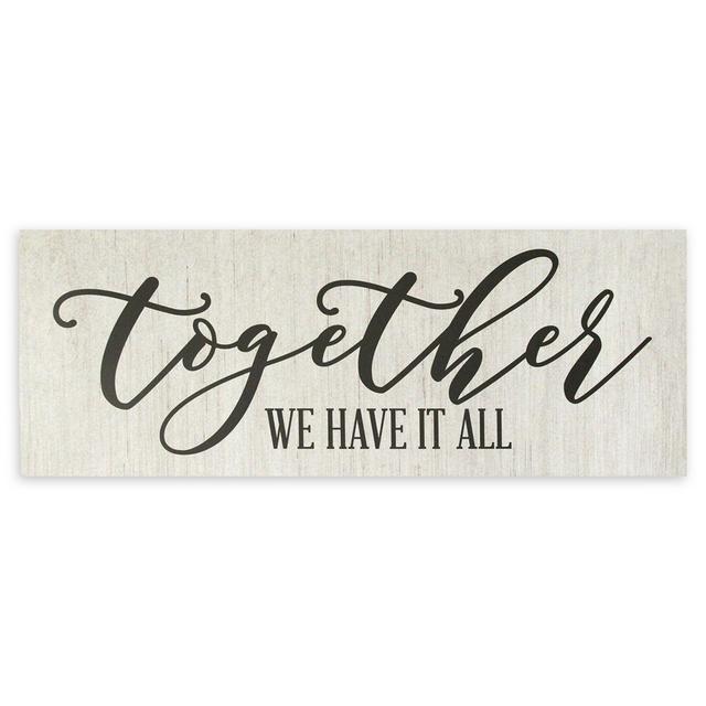 Stratton Home Décor 31.5-Inch x 11-Inch "Together We Have It All" Wall Art