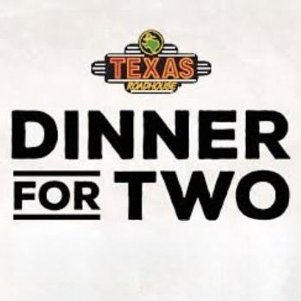 Texas Roadhouse Dinner for Two