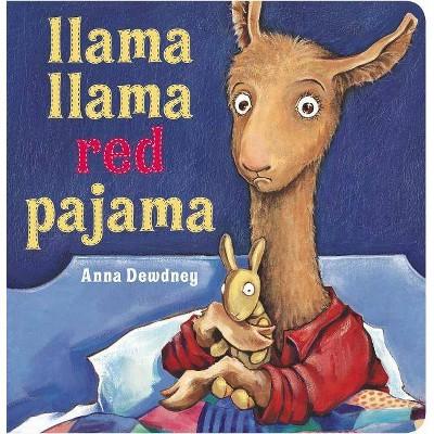 Llama Llama Red Pajama by Anna Dewdney