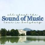 The Sound of Music By Panorama Tours