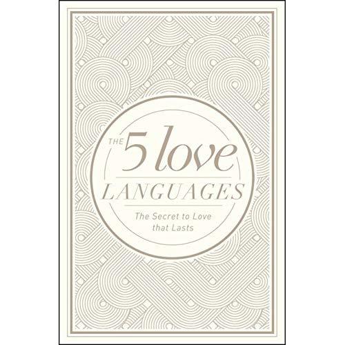 The 5 Love Languages Hardcover Special Edition: The Secret to Love That Lasts