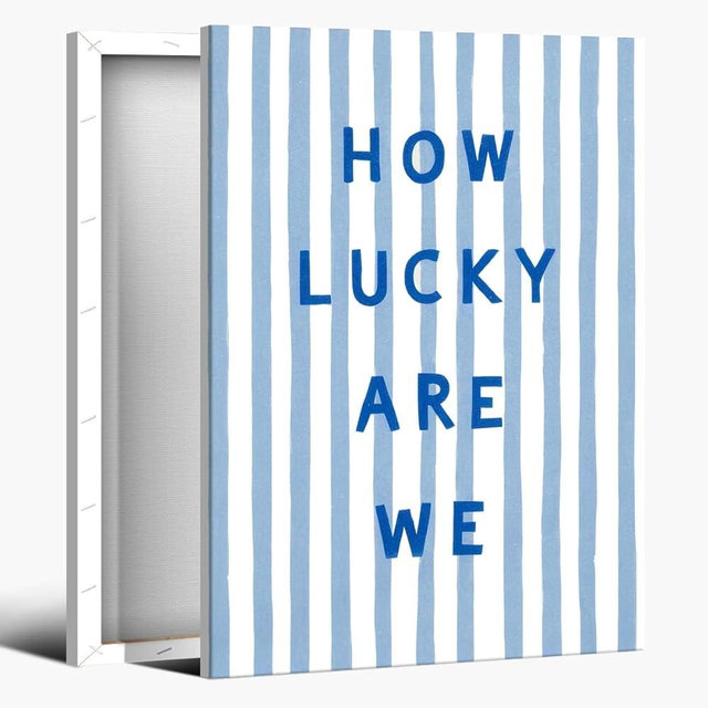 How Lucky Are We Wall Art Coastal Blue and White stripes Wall Decor Motivational Quote Prints Bule Preppy Inspirational Poster Light Blue Bedroom Dorm Room Apartment Decor 16x24inch Framed