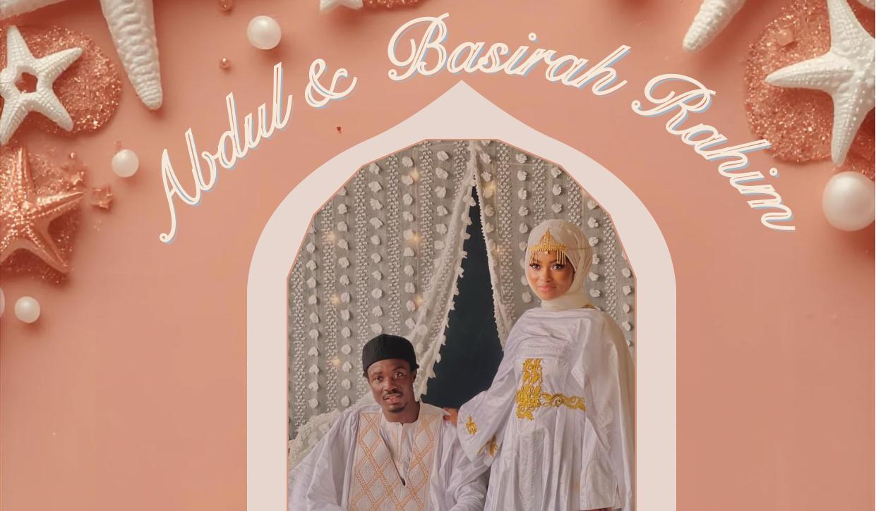 The Wedding Website of Basirah Raheem and Abdul Rahim